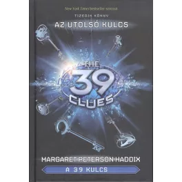 The 39 Clues - A 39 kulcs 10. /Az utolsó kulcs