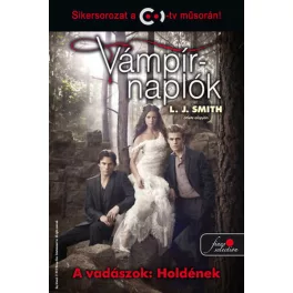 Vámpírnaplók 9. - A vadászok: Holdének /Puha