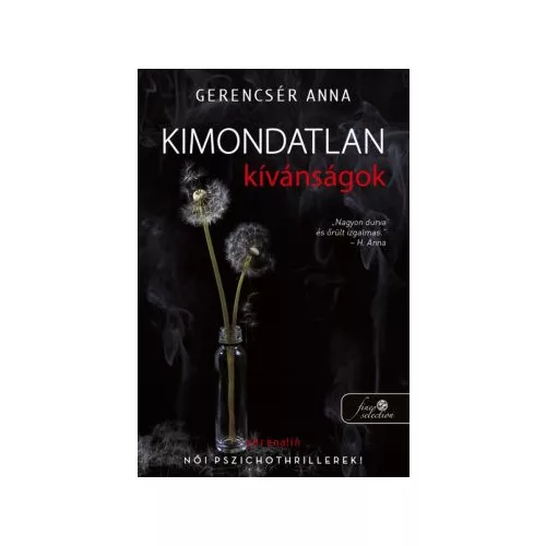 Kimondatlan kívánságok
