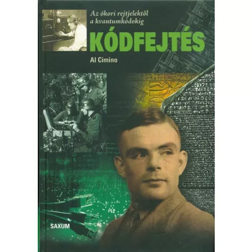 Kódfejtés /Az ókori rejtjelektől a kvantumkódokig
