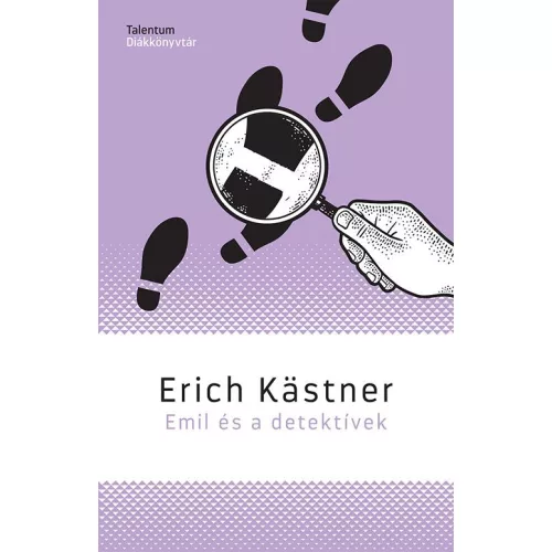 Emil és a detektívek - Talentum Diákkönyvtár