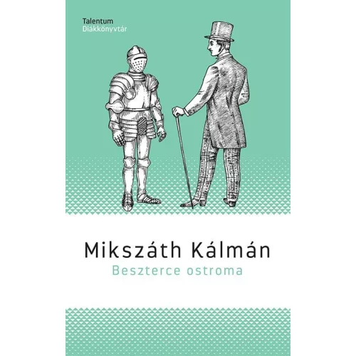Beszterce ostroma - Talentum Diákkönyvtár