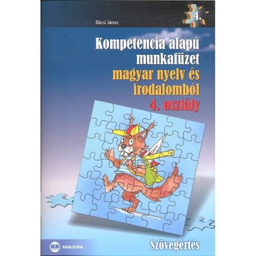 Kompetencia alapú munkafüzet magyar nyelv és irodalomból 4. osztály