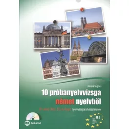   10 próbanyelvvizsga német nyelvből + cd /B1 szintű (TELC, ECL és Origó) nyelvvizsgára készülőknek
