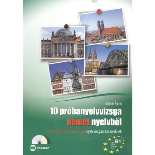 10 próbanyelvvizsga német nyelvből + cd /B1 szintű (TELC, ECL és Origó) nyelvvizsgára készülőknek