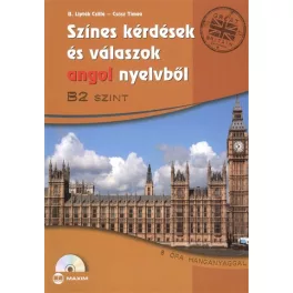   Színes kérdések és válaszok angol nyelvből /B2 szint - 8 óra hanganyaggal