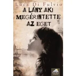 A lány, aki megérintette az eget /Puha