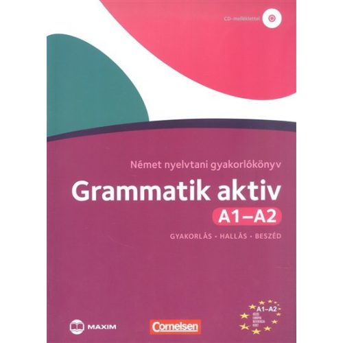 Grammatik aktiv - Német nyelvtani gyakorlókönyv a1-a2 /Gyakorlás, hallás, beszéd