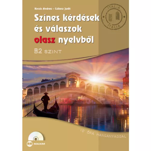 Színes kérdések és válaszok olasz nyelvből B2 szint (CD melléklettel)