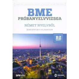   BME próbanyelvvizsga német nyelvből - 8 középfokú feladatsor - B2 szint (CD-melléklettel)