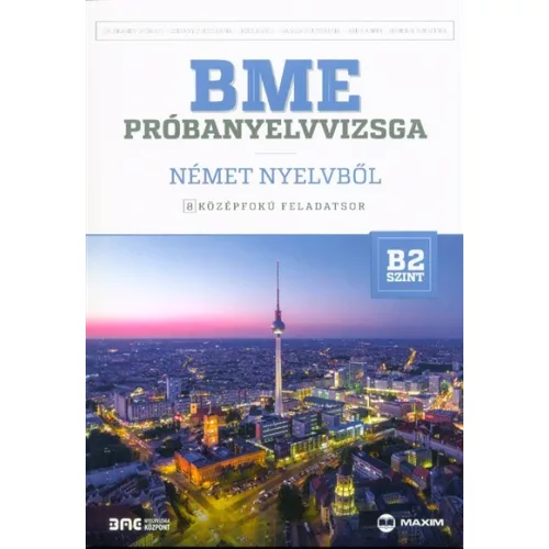 BME próbanyelvvizsga német nyelvből - 8 középfokú feladatsor - B2 szint (CD-melléklettel)