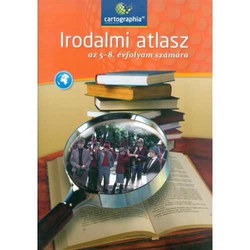 Irodalmi atlasz az 5-8. évfolyam számára