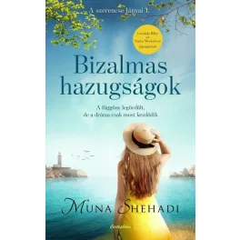 Bizalmas hazugságok - A szerencse lányai 1.