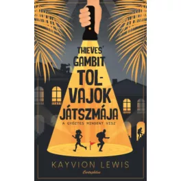   Thieves' Gambit - Tolvajok játszmája - A győztes mindent visz