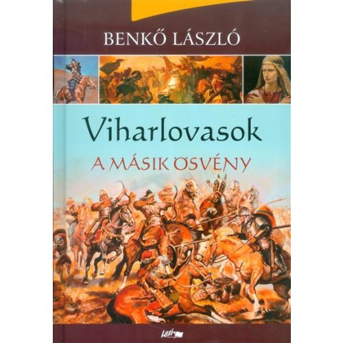 Viharlovasok /A másik ösvény