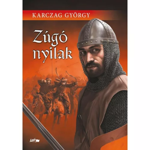 Zúgó nyilak (új kiadás)