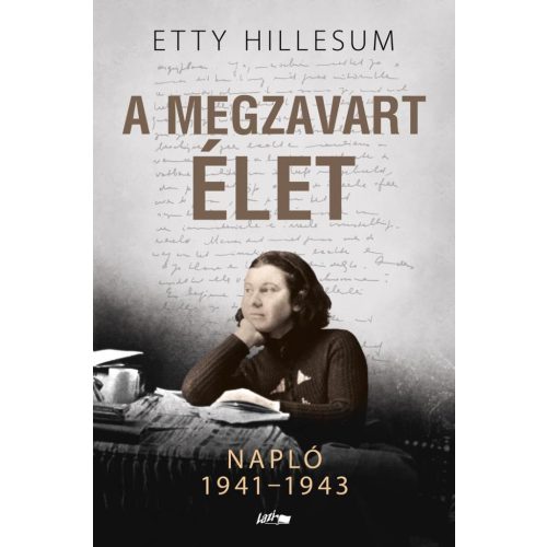 A megzavart élet - Napló 1941-1943