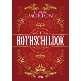 A Rothschildok - Egy család története