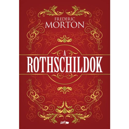 A Rothschildok - Egy család története