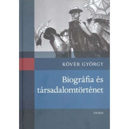 Biográfia és tásadalomtörténet