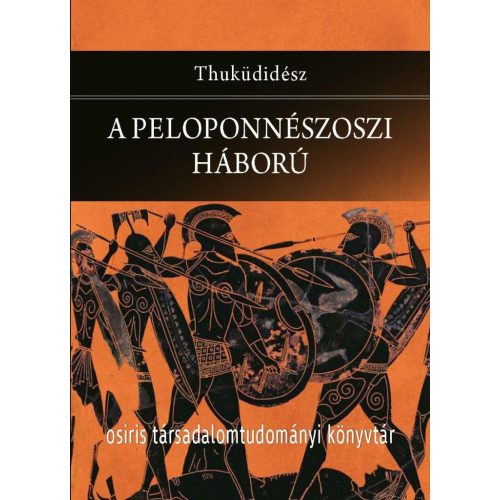 A peloponnészoszi háború - Osiris Társadalomtudományi Könyvtár