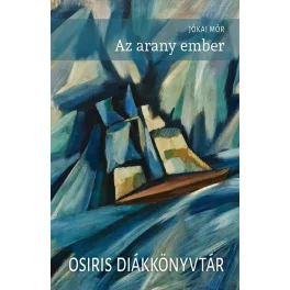 Az arany ember - Osiris Diákkönyvtár (új kiadás)