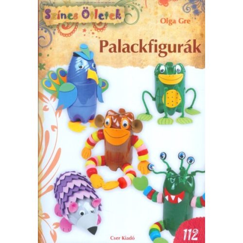 Palackfigurák /Színes ötletek 112.