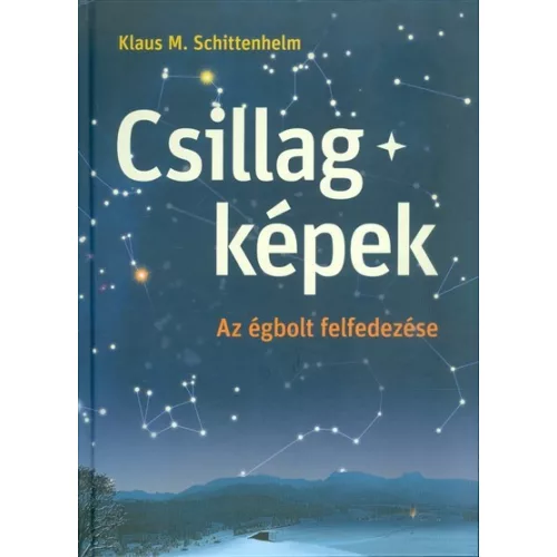 Csillagképek /Az égbolt felfedezése