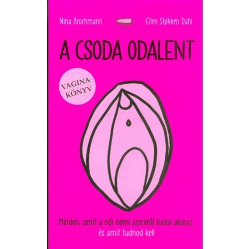 A csoda odalent - Vagina könyv