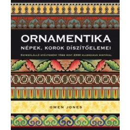   Ornamentika - Népek, korok díszítőelemei - Egyedülálló gyűjtemény több mint 2300 klasszikus mintával (2. kiadás)