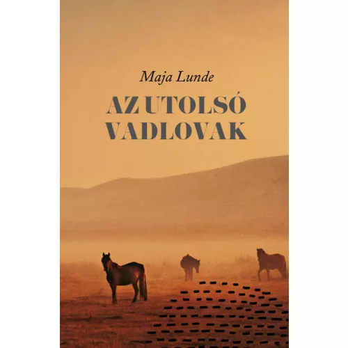 Az utolsó vadlovak
