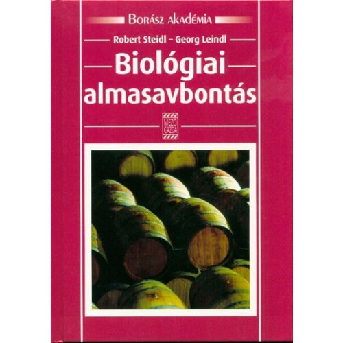 Biológiai almasavbontás /Borász akadémia