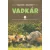 Vadkár - Módszertani segédlet termelőknek, vadgazdálkodóknak és vadkárszakértőknek (3. kiadás)