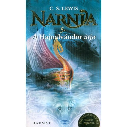 Narnia 5. - A Hajnalvándor útja (Illusztrált kiadás)