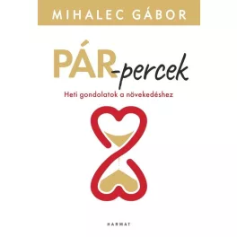 Pár-percek - Heti gondolatok a növekedéshez
