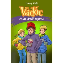 Vadóc és az áruló nyoma (6. rész) - Vadóc