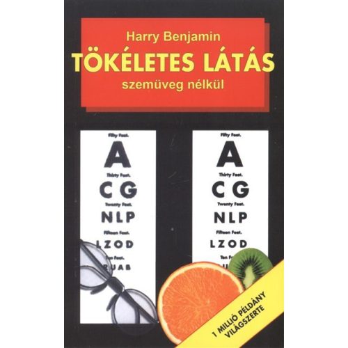 Tökéletes látás szemüveg nélkül (3. kiadás)