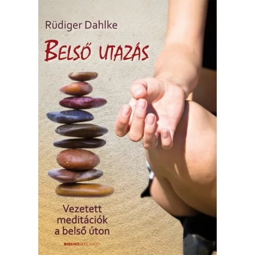 Belső utazás /Vezetett meditációk a belső úton