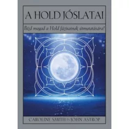   A Hold jóslatai - Bízd magad a Hold fázisainak útmutatására!