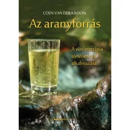   Az aranyforrás - A vizeletterápia története és alkalmazása