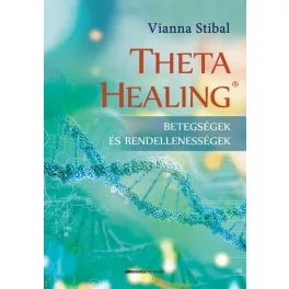   ThetaHealing - Betegségek és rendellenességek (új kiadás)
