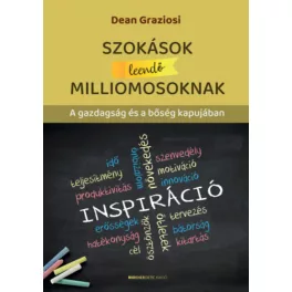   Szokások leendő milliomosoknak - A gazdagság és a bőség kapujában
