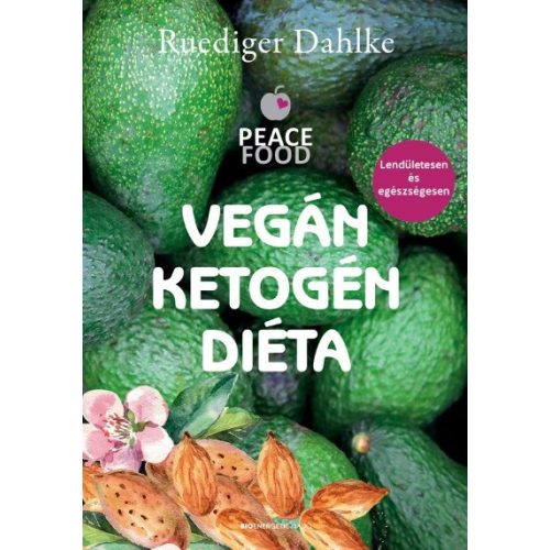 Vegán ketogén diéta (2. kiadás)