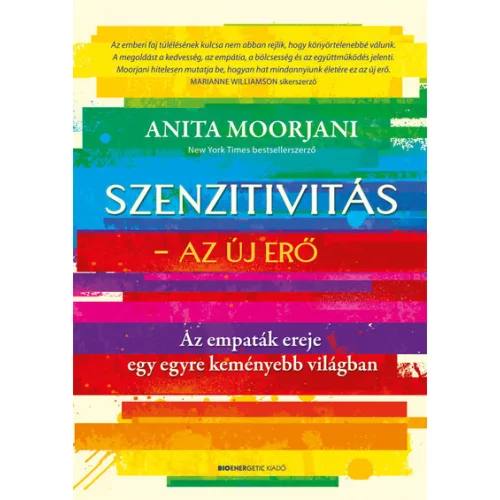 Szenzitivitás - Az új erő - Az empaták ereje egy egyre keményebb világban