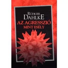 Az agresszió, mint esély