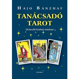   Tanácsadó Tarot - 24 bevált kirakási módszer (új kiadás)