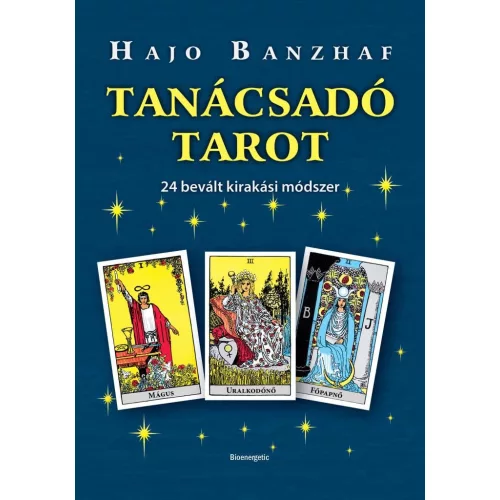 Tanácsadó Tarot - 24 bevált kirakási módszer (új kiadás)