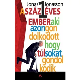   A százegy éves ember, aki azon gondolkodott, hogy túl sokat gondolkodik