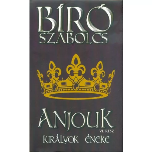 Anjouk VI. - Királyok éneke