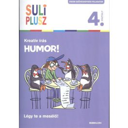   Suliplusz kreatív írás: Humor! /Légy te a mesélő! 4. osztály